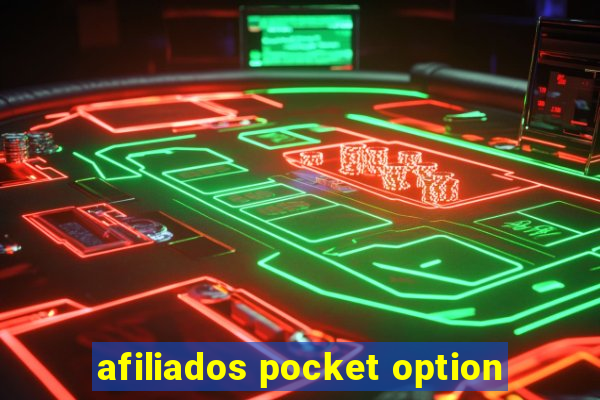 afiliados pocket option